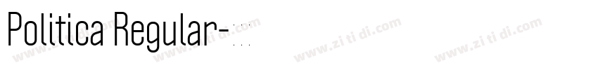 Politica Regular字体转换